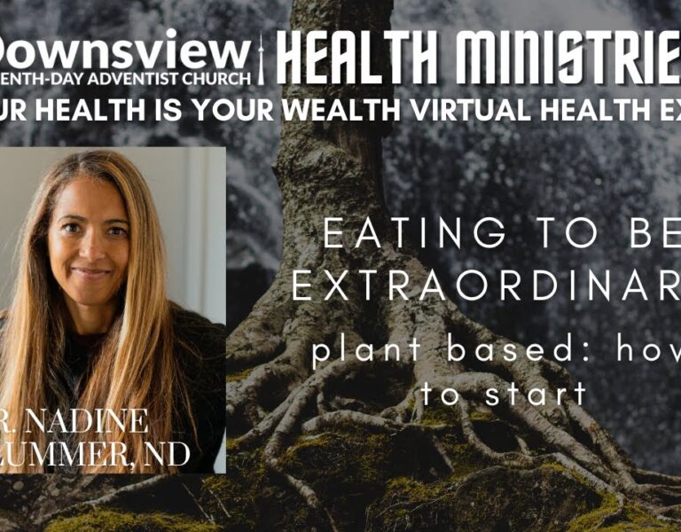 Eating to be Extraordinary – Dr. Nadine Plummer, ND