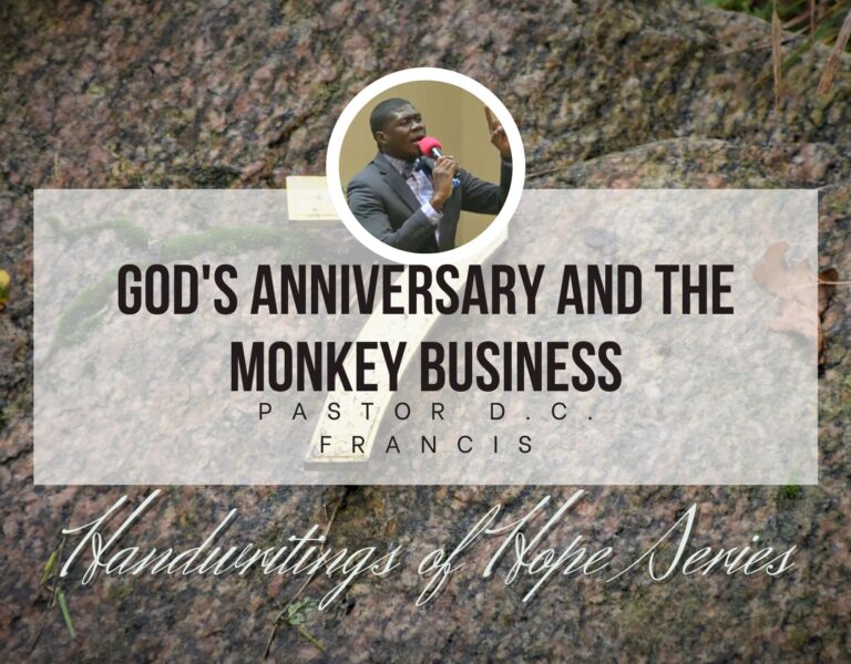 God’s Anniversary and the Monkey Business