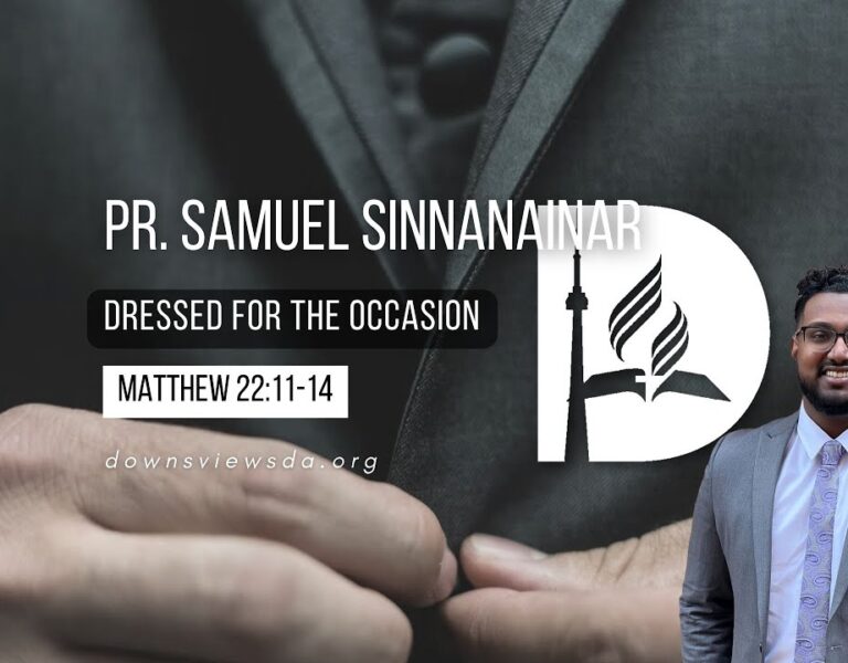 Dressed For The Occasion – Pr. Samuel Sinnanainar