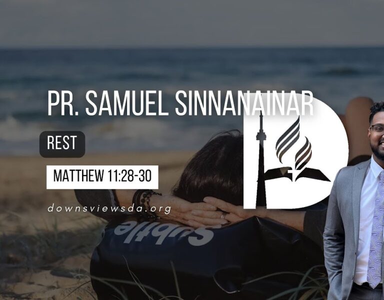 Downsview Live Stream – Rest – Pr. Samuel Sinnanainar – January 14, 2023