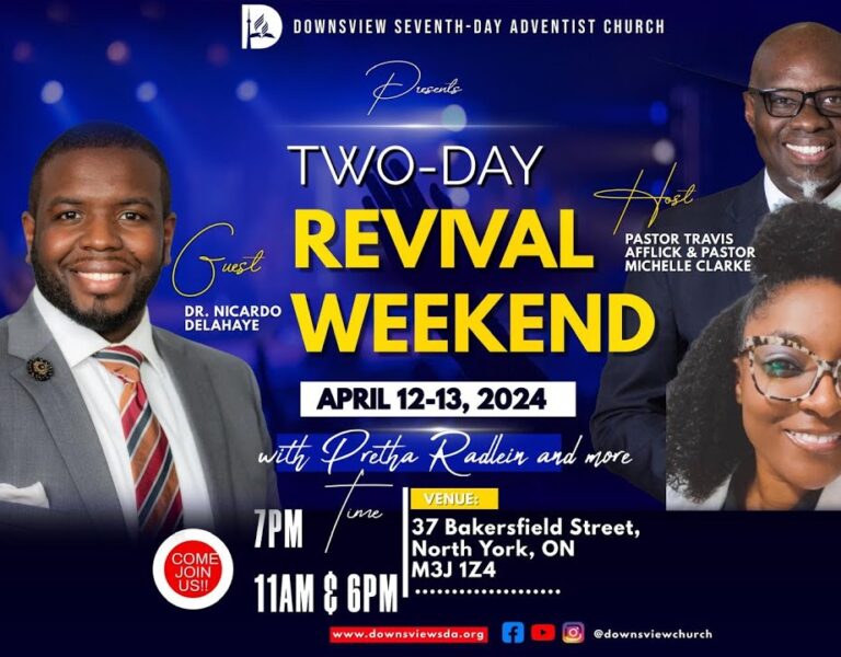 Downsview SDA Church – Revival Weekend – Dr. Nicardo Delahaye