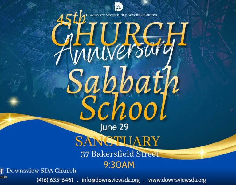 45th Anniversary Weekend – Sabbath School
