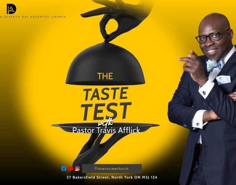 Downsview SDA Church – Taste Test – Pastor Traivs Afflick