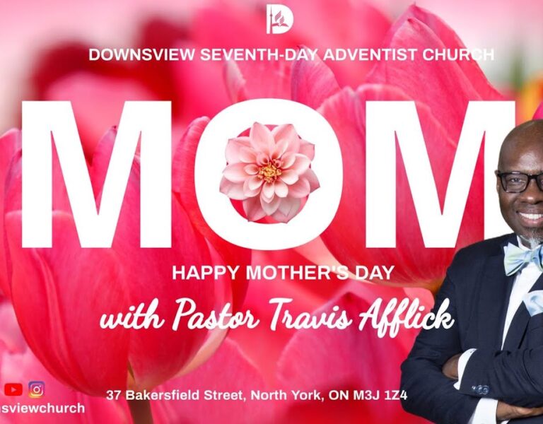 Downsview SDA Church – M.O.M. – Pastor Travis Afflick