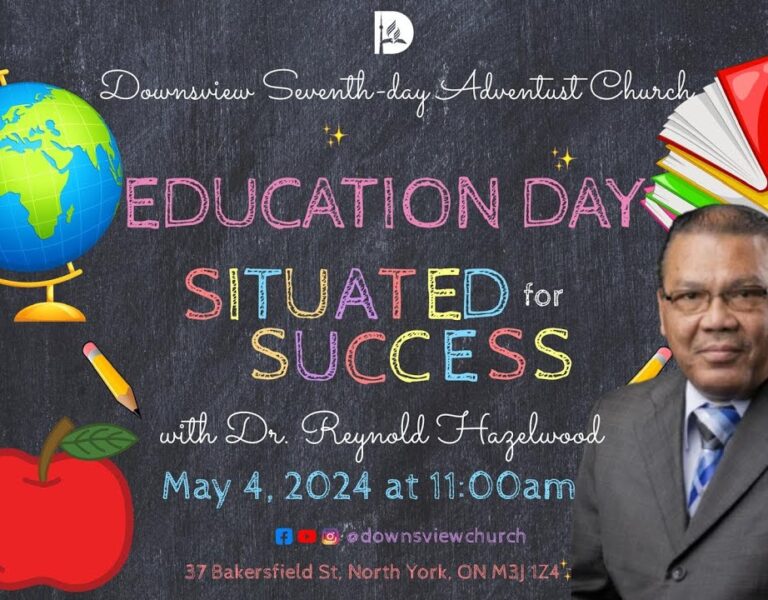 Downsview SDA Church – Situated for Success – Dr. Reynold Hazelwood