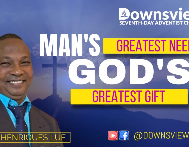 Man’s Greatest Needs is God Greatest Gift